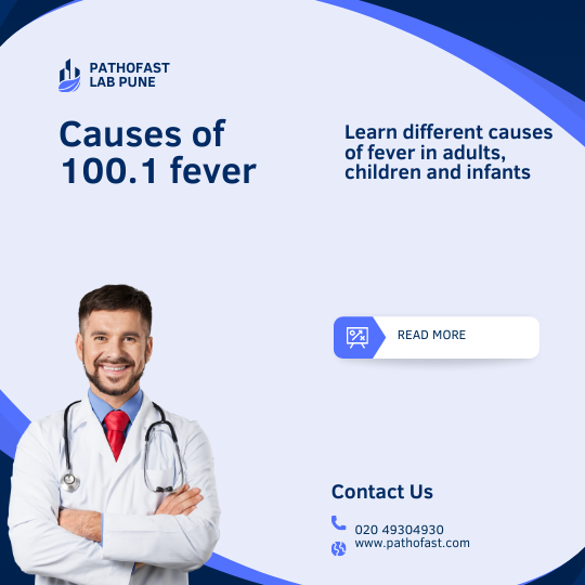 What are the causes of a fever of 100.1 F
